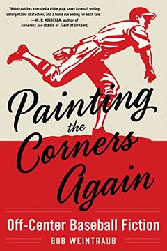 portada Painting the Corners Again: Off-Center Baseball Fiction