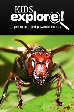 portada Super strong and powerful insects - Kids Explore: Animal books nonfiction - books ages 5-6 (en Inglés)