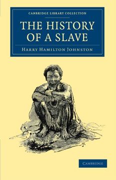 portada The History of a Slave (Cambridge Library Collection - Slavery and Abolition) (en Inglés)