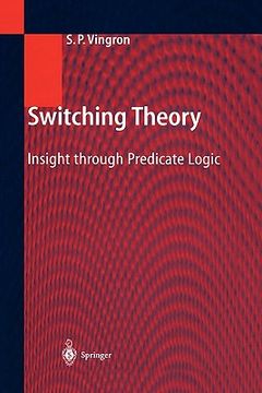 portada switching theory: insight through predicate logic (en Inglés)