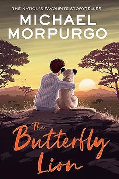 portada The Butterfly Lion: The Classic Illustrated Children’S Story of Unforgettable Friendship (en Inglés)