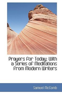 portada prayers for today: with a series of meditations from modern writers (en Inglés)
