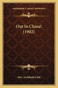 portada Out In China! (1902) (en Inglés)