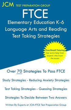 portada FTCE Elementary Education Language Arts and Reading - Test Taking Strategies (in English)