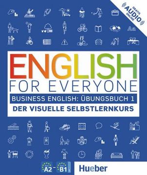 portada English for Everyone Business English 1 / Übungsbuch: Der Visuelle Selbstlernkurs (in English)