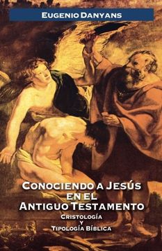 portada Conociendo a Jesús en el Antiguo Testamento (in Spanish)