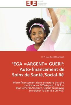 portada "Ega =Argent= Gueri": Auto-Financement de Soins de Sante, 'Social-Re'
