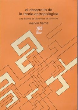 portada Desarrollo de la Teoria Antropologica una Historia de l (in Spanish)