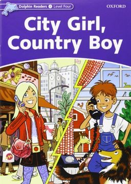 portada Dolphin Readers 4. City Girl, Country boy