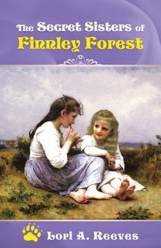 portada The Secret Sisters of Finnley Forest (en Inglés)