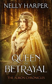 portada Queen of Betrayal (The Albion Chronicles) (en Inglés)