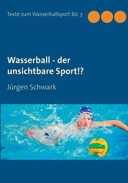portada Wasserball - Der Unsichtbare Sport!? (German Edition)