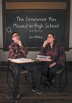 portada The Grammar you Missed in High School: 2nd Edition (in English)