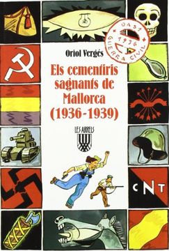 portada Els cementiris sagnants de Mallorca (1936-1939) (Les Arrels, l'aventura i la història)