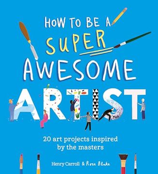 portada How to be a Super Awesome Artist