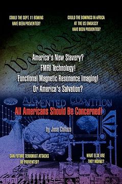 portada america's new slavery? fmri technology! functional magnetic resonance imaging! or america's salvation? all americans should be concerned! (in English)