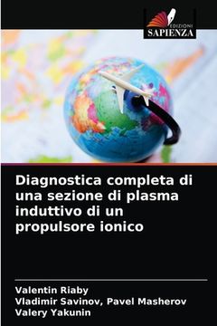 portada Diagnostica completa di una sezione di plasma induttivo di un propulsore ionico (en Italiano)