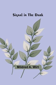 portada Signal in the Dark (en Inglés)