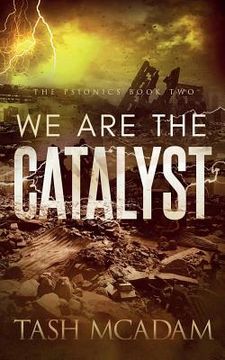 portada We are the Catalyst (en Inglés)