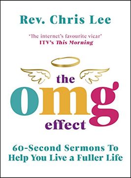 portada The omg Effect: 60-Second Sermons to Live a Fuller Life (en Inglés)