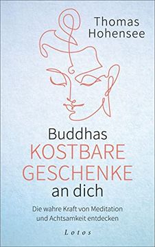 portada Buddhas Kostbare Geschenke an Dich: Die Wahre Kraft von Meditation und Achtsamkeit Entdecken (en Alemán)