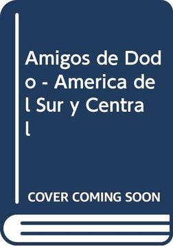 portada Amigos de Dodo en America del sur y Central