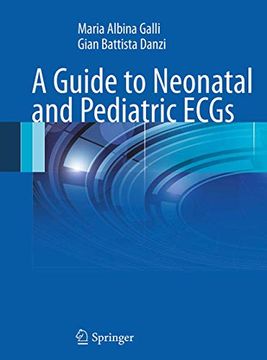 portada A Guide to Neonatal and Pediatric Ecgs (en Inglés)