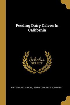 portada Feeding Dairy Calves in California (en Inglés)