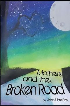 portada Mothers and the Broken Road (in English)