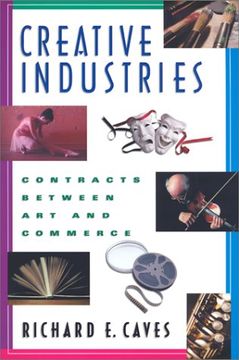 portada Creative Industries: Contracts Between art and Commerce (New Edition (2Nd & Subsequent) (en Inglés)