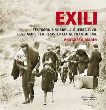portada Exili: Testimonis sobre la Guerra Civil. Els camps i la resistència al franquisme (Visió)