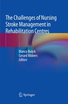 portada The Challenges of Nursing Stroke Management in Rehabilitation Centres (en Inglés)
