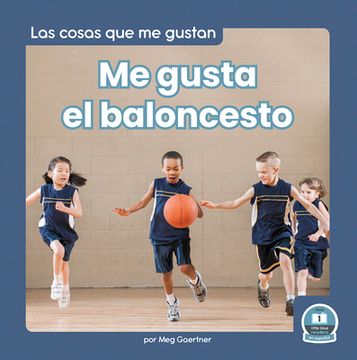 portada Me Gusta El Baloncesto (I Like Basketball) (in Spanish)