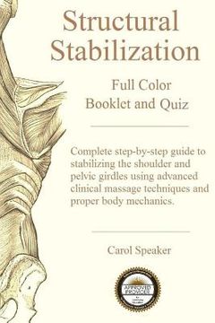 portada Structural Stabilization Booklet and Quiz: The massage practitioners guide to treating postural deviations (en Inglés)
