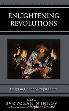 portada enlightening revolutions: essays in honor of ralph lerner (en Inglés)