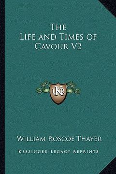 portada the life and times of cavour v2 (in English)