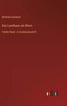 portada Das Landhaus am Rhein: Fünfter Band - in Großdruckschrift (en Alemán)