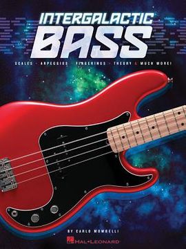 portada intergalactic bass: scales, arpeggios, fingerings, theory & much more!