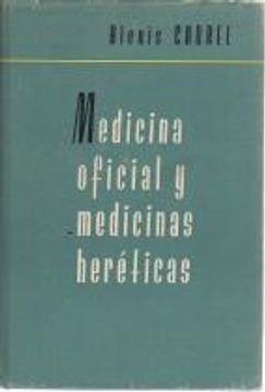 portada Medicina Oficial Y Medicinas Heréticas