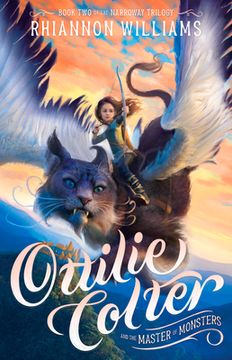 portada Ottilie Colter and the Master of Monsters (2) (The Narroway Trilogy) (en Inglés)