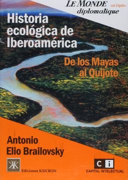 portada Historia Ecologica de Iberoamerica. De los Mayas al Quijote (in Spanish)