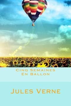 portada Cinq Semaines En Ballon (in French)