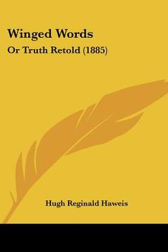 portada winged words: or truth retold (1885) (en Inglés)