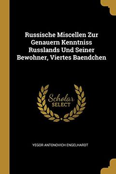 portada Russische Miscellen Zur Genauern Kenntniss Russlands Und Seiner Bewohner, Viertes Baendchen (en Alemán)