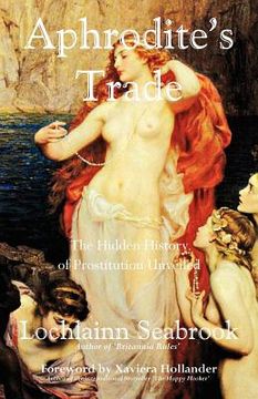 portada aphrodite ` s trade: the hidden history of prostitution unveiled (in English)
