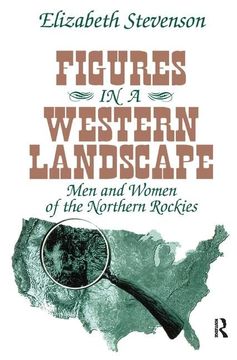 portada Figures in a Western Landscape: Men and Women of the Northern Rockies