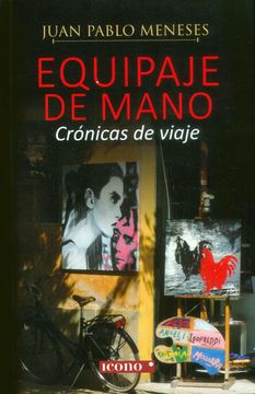 portada Equipaje de mano. Crónicas de viaje (in Spanish)