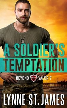 portada A Soldier's Temptation: An Eagle Security & Protection Agency Novel (in English)