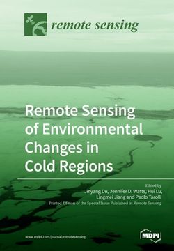 portada Remote Sensing of Environmental Changes in Cold Regions (en Inglés)