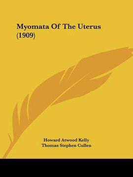 portada myomata of the uterus (1909) (in English)